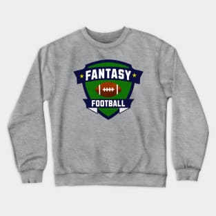 FANTASY FOOTBALL Crewneck Sweatshirt